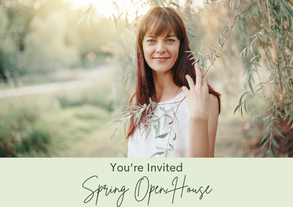 Smiling woman outdoors among greenery; banner reads 'You're Invited Spring Open House'.